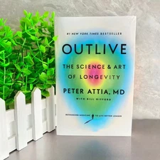 Outlive by Peter Attia | The Science & Art of LONGEVITY | Health, Diet & Lifespa