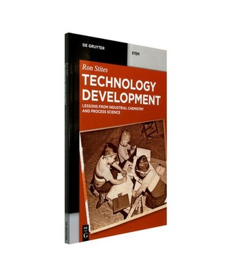 Technology Development: Lessons from Industrial Chemistry and Process Science: L