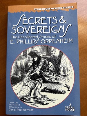 Secrets & Sovereigns von E. Phillips Oppenheim (Taschenbuch) Signiert Morrison