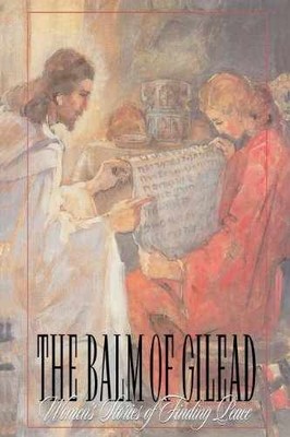 The Balm of Gilead: Women's - Hardcover, by Lynn Clark Callister - Good b
