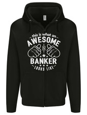 This Is What an Awesome Banker Looks Like Mens Zip Up Hoodie