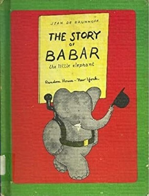 The story of Babar: The little elephant Jean De Brunhoff