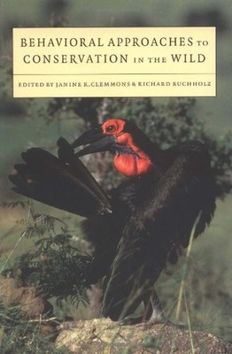 Behavioral Approaches to Conservation in the Wild