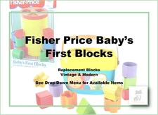 Fisher Price Baby's First Blocks Replacement Parts Vintage to Modern-Pick!