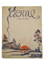 "Home" by Steeden and Clarkson 1931 Sheet Music- Art by Hadley