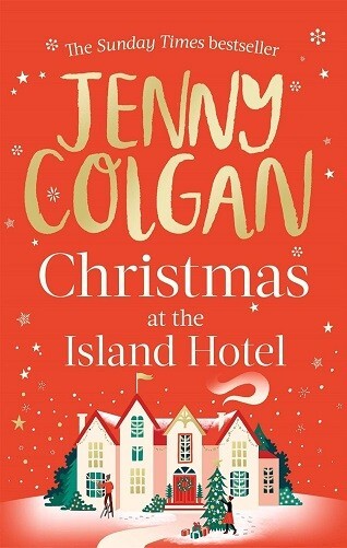 Christmas at the Island Hotel By Jenny Colgan NEW Paperback (Fiction) Book