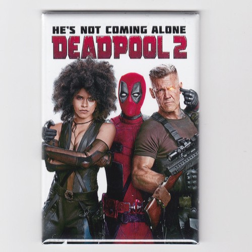 DEADPOOL 2 / HE'S NOT COMING ALONE - 2"x3" MOVIE POSTER MAGNET (marvel