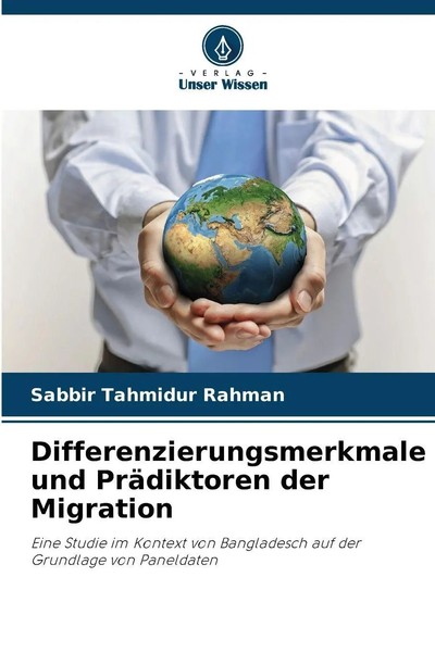 Differenzierungsmerkmale Und PräDiktoren Der Migration Sabbir Tahmidur Rahman-image