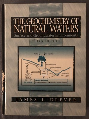 The Geochemistry of Natural Waters: Surface and Groundwater Environments