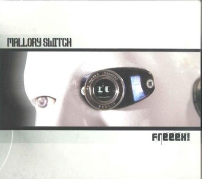 Mallory Switch - Freeek! (CD) (Near Mint (NM or M-)) - 3852252694