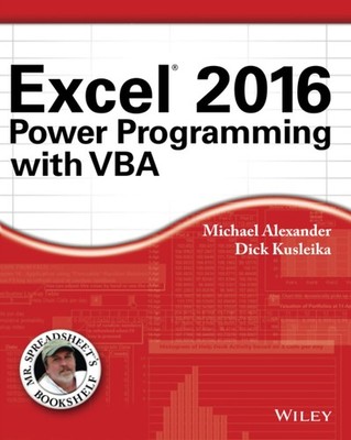 Excel 2016 Power Programming with VBA (Mr. Spreadsheet's Bookshelf) - paperb...