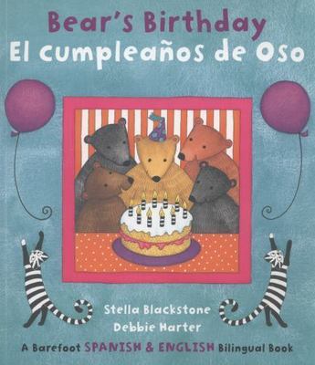 Bear's Birthday/El Cumpleanos de Oso by Blackstone, Stella
