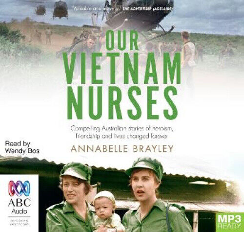 Our Vietnam Nurses [Audio] by Annabelle Brayley - Picture 1 of 2