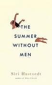 The Summer Without Men von Hustvedt, Siri | Buch | Zustand gut
