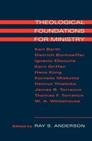 Ray S. Anderson | Theological Foundations For Ministry | Taschenbuch | Englisch