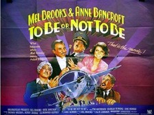TO BE OR NOT TO BE 1983 Mel Brooks, Anne Bancroft UK QUAD POSTER