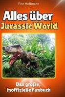Alles üBer&Lt Br&Gt Jurassic World Finn Hoffmann