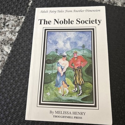 The Noble Society by Melissa Henry English Thoughtmill Is Press Book
