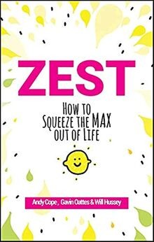 Zest: How to Squeeze the Max out of Life von Cope, Andy | Buch | Zustand gut