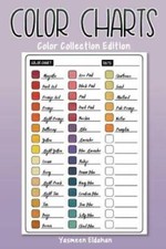Color Charts: Color Collection Edition: 50 Color Charts to record yo - VERY GOOD