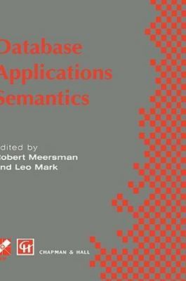 Database Applications Semantics, Hardcover by Mark, L., Brand New, Free shipp...