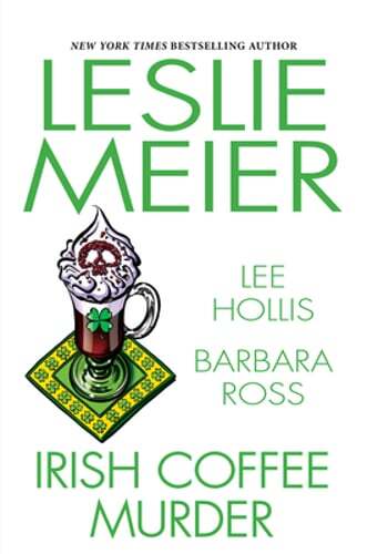 Irish Coffee Murder by Leslie Meier: New