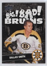 2023-24 Upper Deck Boston Bruins Centennial Big Bad Dallas Smith #197 8yu