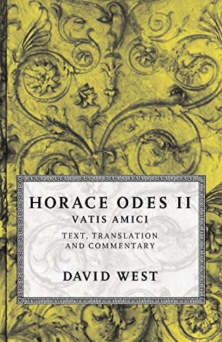 Horace Odes II: Vatis Amici: Horace Bk.2,Horace, David West