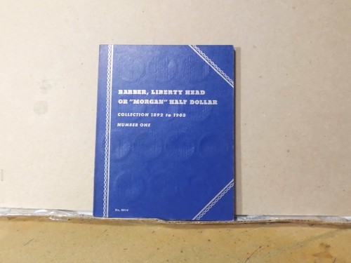 VINTAGE BARBER, LIBERTY HEAD or MORGAN HALF DOLLAR 1892-1903 ~ WHITMAN FOLDER #1