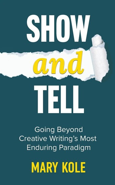 Mary Kole | Show And Tell | Taschenbuch | Englisch (2025) | Ean 9781939162229-image