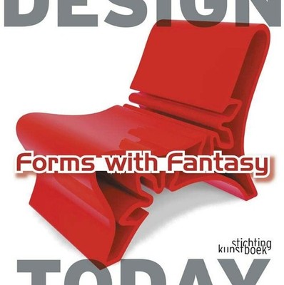 Forms With Fantasy: Design Today Buch ACC Art Books - IPSUK