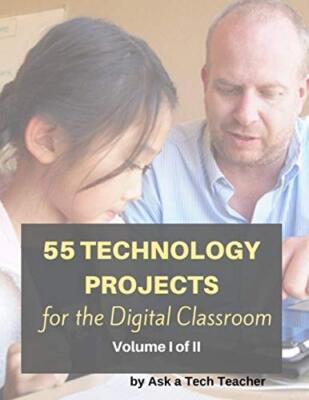 55 Technology Projects for the Digital Classroom--Vol I, Murray, Delamagente-,
