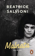 Beatrice Salvio Malnata: Roman - "Dieses Buch ist wie ei (Paperback) (UK IMPORT)