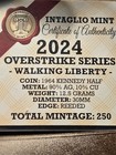 2024 Intaglio Mint Overstrike Walking Liberty on 1964 Silver Kennedy 250 Minted — photo 2