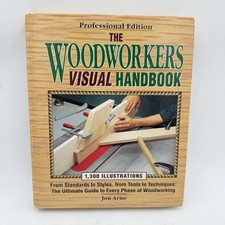 The Woodworkers Visual Handbook-Professional Edition