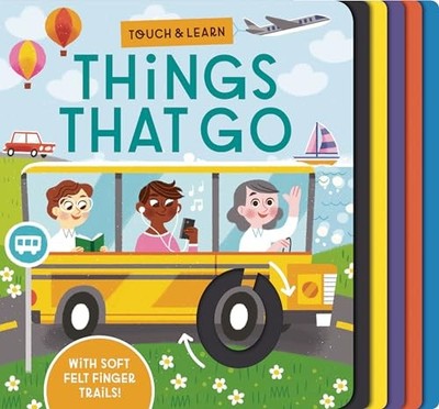 Things That Go (Touch & Learn) by Davies, Becky Board book Book The Fast Free