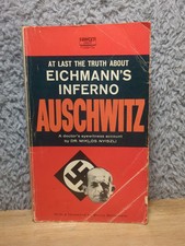 At Last the Truth About Eichmanns Inferno Aus...
