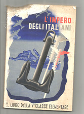 L’IMPERO DEGLI ITALIANI- La libreria dello Stato anno MCMXL (lire cinque)