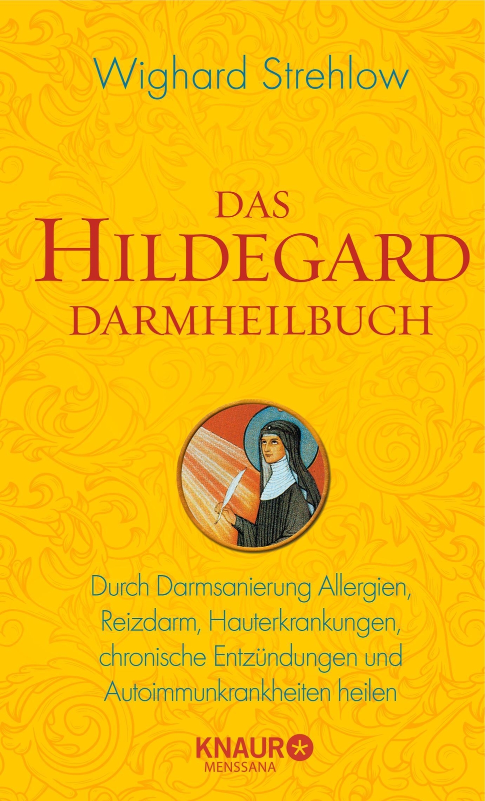 Thumbnail - Das Hildegard Darmheilbuch | Wighard Strehlow | Buch | 208 S. |