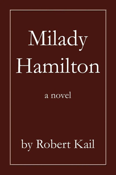 Robert L. Kail | Milady Hamilton | Taschenbuch | Englisch (2002) | A Novel-image