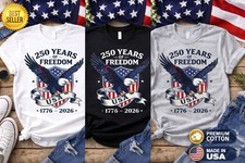 250 Years of Freedom 1776 2026 Patriotic Unisex Tshirt