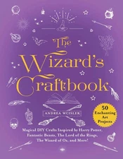 The Wizard's Craftbook: Magical DIY Crafts Inspired by Harry Potter, Fantast...
