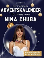 Der Inoffizielle Adventskalender FüR Fans Von Nina Chuba Liam Bauer
