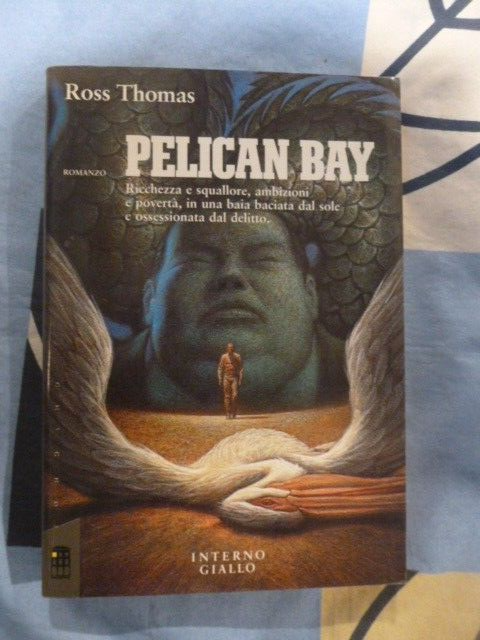 Pelican Bay Ross Thomas Interno Giallo