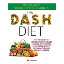 Dash Diet Life Changing CookBook For Beginners Paperback 9781913005313 NEW