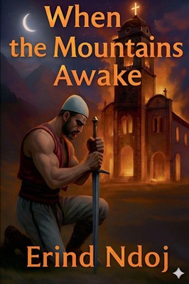 Erind Ndoj | When the Mountains Awake | Taschenbuch | Englisch (2026) | 1