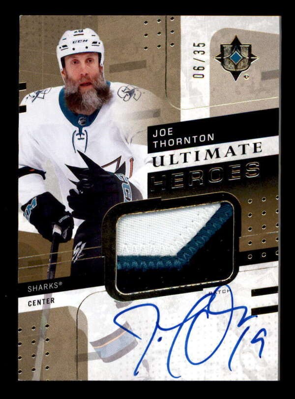 JOE THORNTON 2024/25 UD ULTIMATE COLLECTION HEROES JERSEY PATCH AUTO #/35 T7685