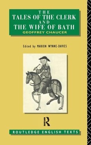The Tales of The Clerk and The Wife of Bath by Geoffrey Chauc... - 9781138166431