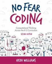 No Fear Coding: Computational Thinking Acros- 9781564848659, Williams, paperback