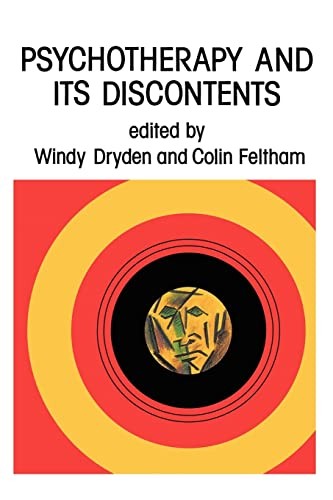 Psychotherapy And Its Discontents (UK Higher Education OUP Human